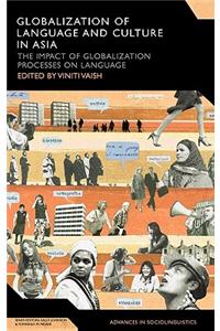 Globalization of Language and Culture in Asia
