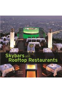 Skybars and Rooftop Restaurants