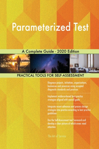 Parameterized Test A Complete Guide - 2020 Edition