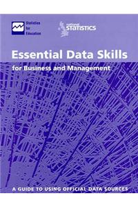 Essential data skills for business and management: A Guide to Using Official Data Sources