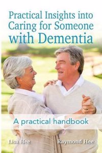 Practical Insights Into Caring for Someone with Dementia