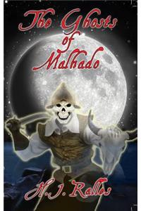 The Ghosts of Malhado