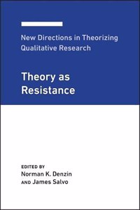 New Directions in Theorizing Qualitative Research