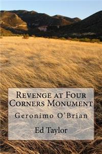 Revenge at Four Corners Monument