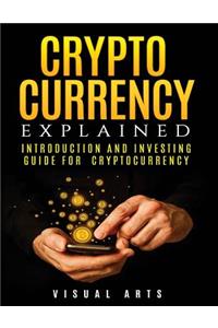 Cryptocurrency Explained