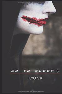 Go To Sleep - Tome 3