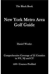 The New York Metro Area Golf Guide