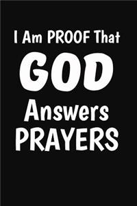 I Am Proof That God Answers Prayers