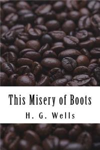 This Misery of Boots