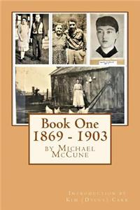 Book One 1869 - 1903