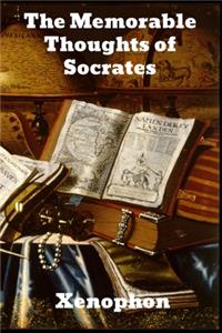 The Memorable Thoughts of Socrates