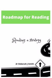 Roadmap for Reading