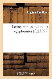 Lettres Sur Les Monnaies Égyptiennes