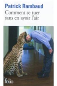 Comment SE Tuer Sans En Avoir L'Air
