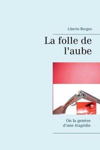 La Folle de L'Aube