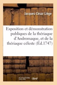 Exposition Et Démonstration Publiques de la Thériaque d'Andromaque, Et de la Thériaque Céleste
