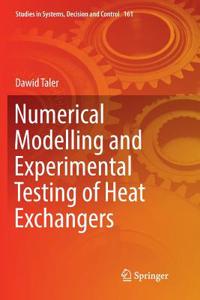 Numerical Modelling and Experimental Testing of Heat Exchangers