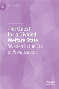 Quest for a Divided Welfare State