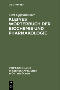 Kleines Wörterbuch Der Biochemie Und Pharmakologie