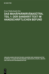 Das Mahāparinirvāṇasūtra, Teil 1: Der Sanskrit-Text Im Handschriftlichen Befund