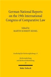 German National Reports on the 19th International Congress of Comparative Law