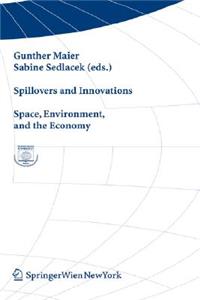 Spillovers and Innovations: Space, Environment, and the Economy