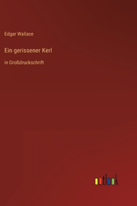 Ein gerissener Kerl