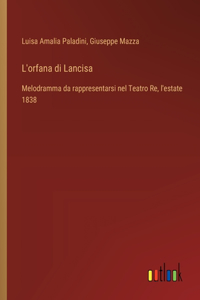 L'orfana di Lancisa