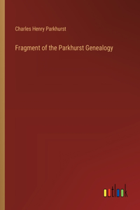 Fragment of the Parkhurst Genealogy