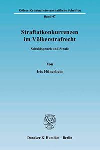 Straftatkonkurrenzen Im Volkerstrafrecht
