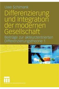 Differenzierung Und Integration Der Modernen Gesellschaft