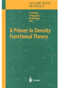 Primer in Density Functional Theory