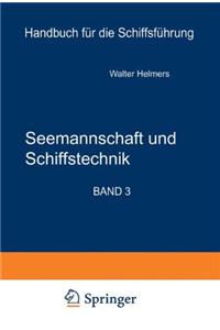 Seemannschaft Und Schiffstechnik