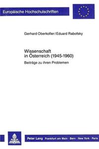 Wissenschaft in Oesterreich (1945-1960)