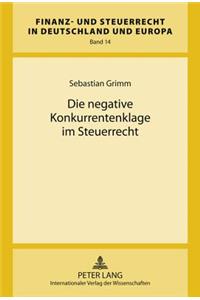 Die Negative Konkurrentenklage Im Steuerrecht