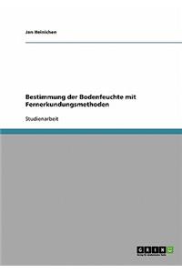 Bestimmung der Bodenfeuchte mit Fernerkundungsmethoden