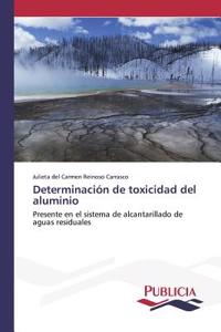 Determinación de toxicidad del aluminio