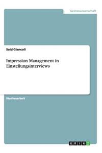 Impression Management in Einstellungsinterviews