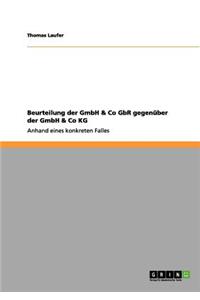 Beurteilung der GmbH & Co GbR gegenüber der GmbH & Co KG