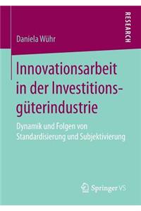 Innovationsarbeit in der Investitionsgüterindustrie