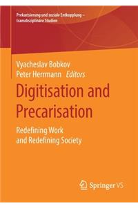 Digitisation and Precarisation