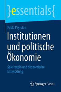 Institutionen Und Politische Ökonomie