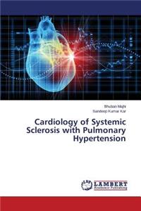 Cardiology of Systemic Sclerosis with Pulmonary Hypertension