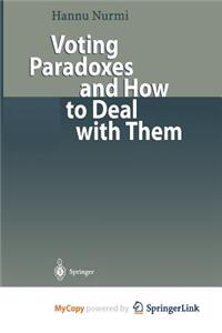 Voting Paradoxes and How to Deal with Them