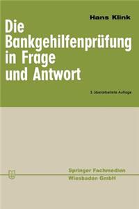 Die Bankgehilfenprüfung in Frage Und Antwort