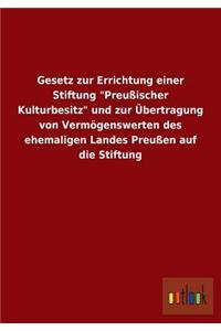 Gesetz zur Errichtung einer Stiftung 