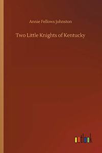 Two Little Knights of Kentucky