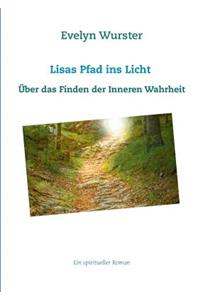 Lisas Pfad ins Licht
