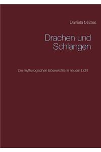 Drachen und Schlangen