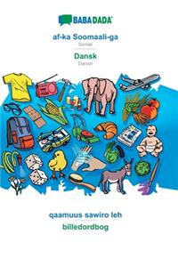 BABADADA, af-ka Soomaali-ga - Dansk, qaamuus sawiro leh - billedordbog